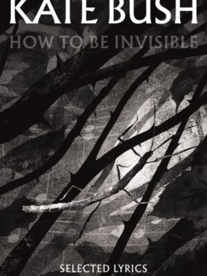 How To Be Invisible