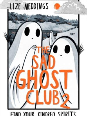 The Sad Ghost Club Volume 2