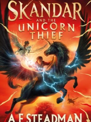 Skandar and the Unicorn Thief