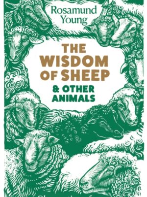 The Wisdom of Sheep & Other Animals