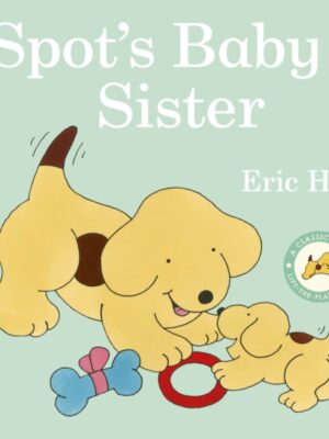 Spot's Baby Sister