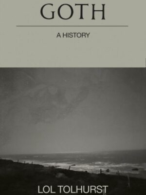 Goth: A History