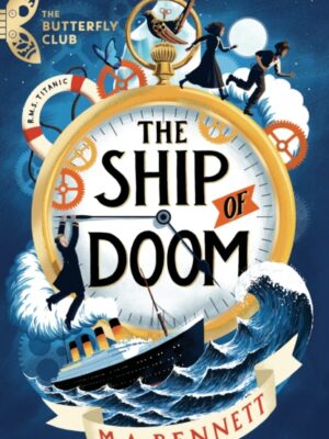 The Butterfly Club: The Ship of Doom