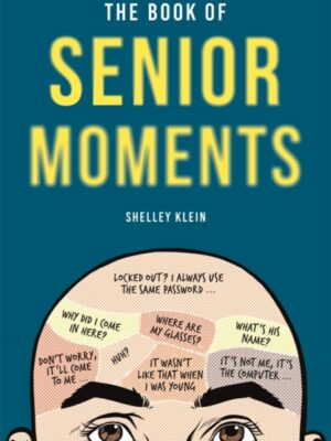 The Book of Senior Moments
