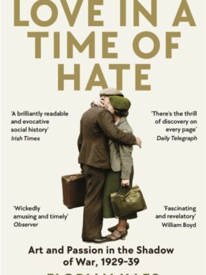 Love in a Time of Hate