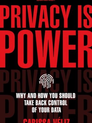 Privacy is Power