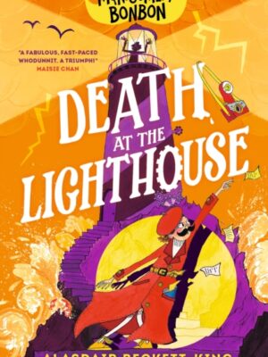 Montgomery Bonbon: Death at the Lighthouse