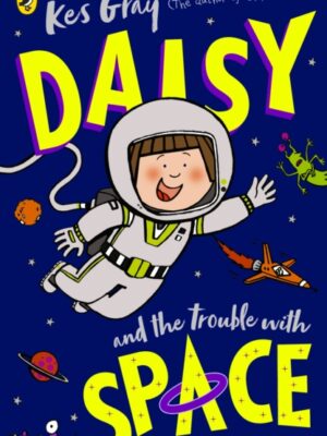 Daisy and the Trouble With Space