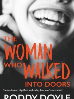 The Woman Who Walked Into Doors