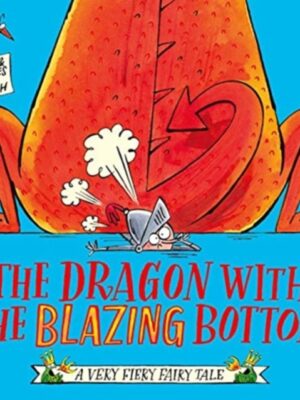 The Dragon with the Blazing Bottom