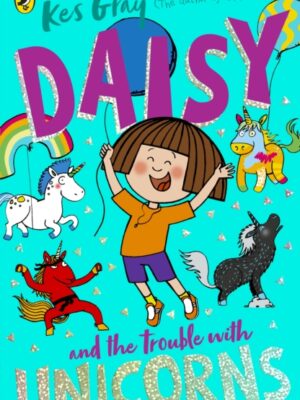 Daisy and the Trouble With Unicorns
