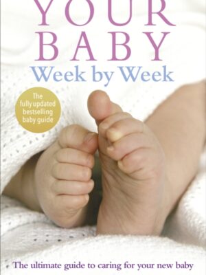 Your Baby Week By Week