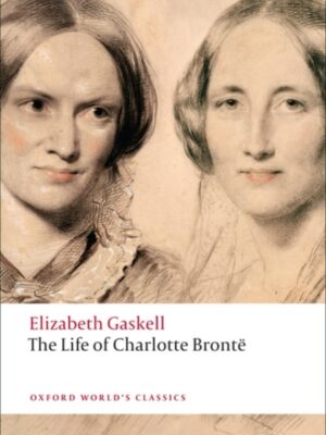 The Life of Charlotte Brontë