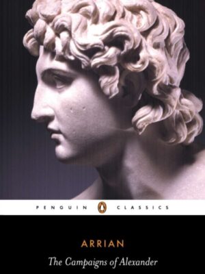 The Campaigns of Alexander