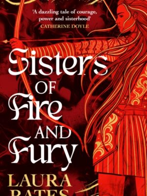 Sisters of Fire and Fury : Volume 2