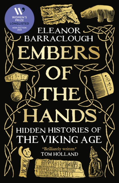 Embers of the Hands: Hidden Histories of the Viking Age
