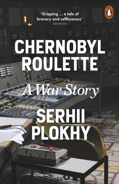 Chernobyl Roulette : A War Story
