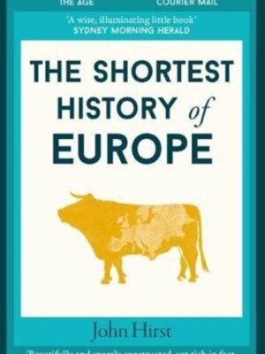 The Shortest History of Europe : 1