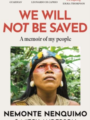 We Will Not Be Saved