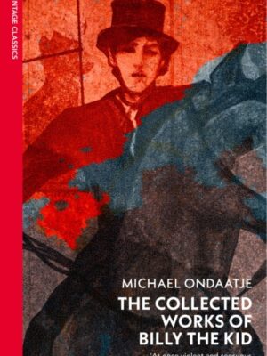 The Collected Works of Billy the Kid