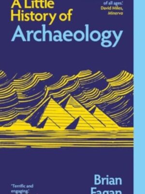 A Little History of Archaeology