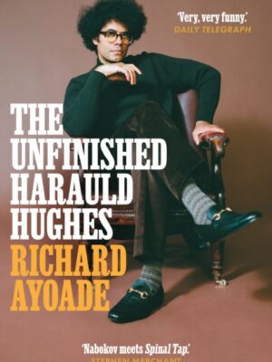 The Unfinished Harauld Hughes