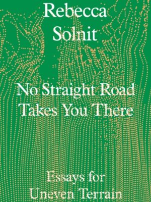 No Straight Road Takes You There