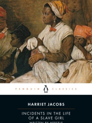 Incidents in the Life of a Slave Girl