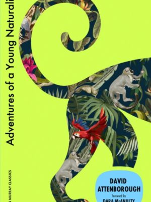 Adventures of a Young Naturalist