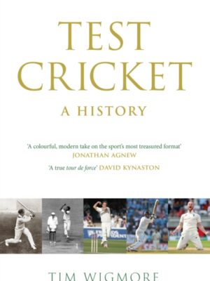 Test Cricket : A History