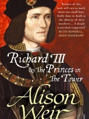 Richard III and the Princes in the Tower