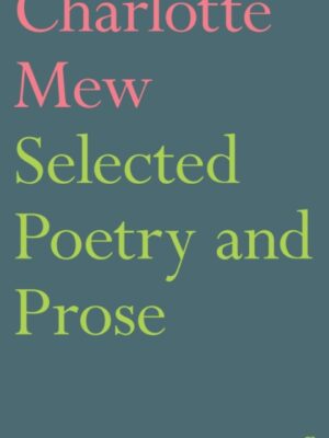 Selected Poetry and Prose