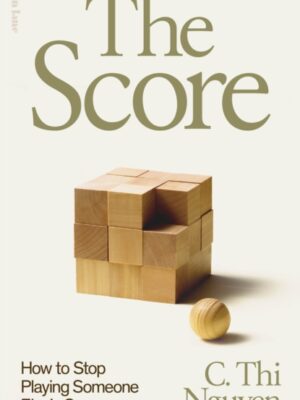 The Score: How to Stop Playing Someone Else's Game