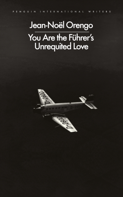 You Are the Fuhrer's Unrequited Love