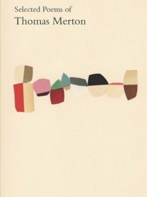 Selected Poems of Thomas Merton