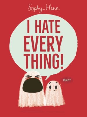 I Hate Everything
