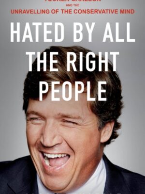 Hated by All the Right People