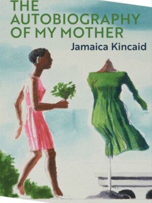 The Autobiography of My Mother