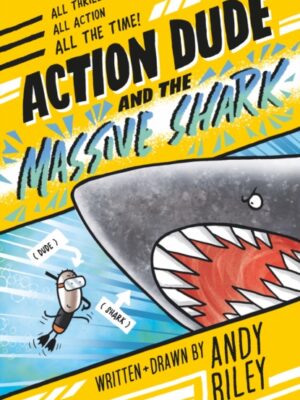 Action Dude and the Massive Shark