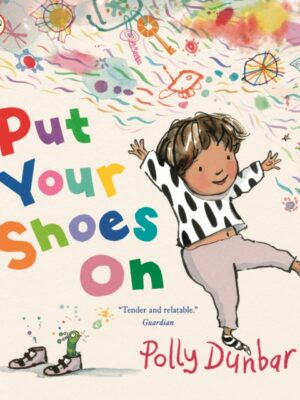 Put Your Shoes On