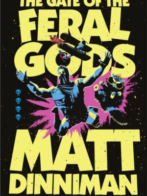 The Gate of the Feral Gods