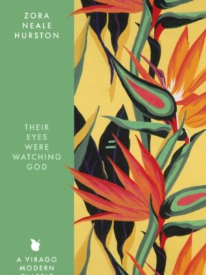Their Eyes Were Watching God