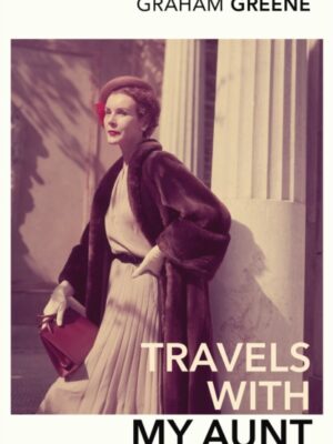 Travels With My Aunt