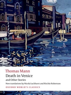 Death in Venice and Other Stories