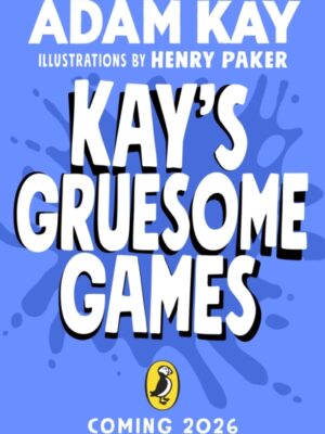 Kay's Gruesome Games