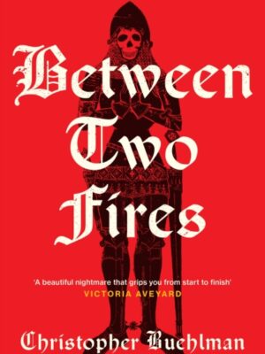 Between Two Fires