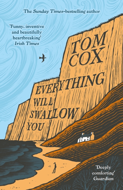 Everything Will Swallow You