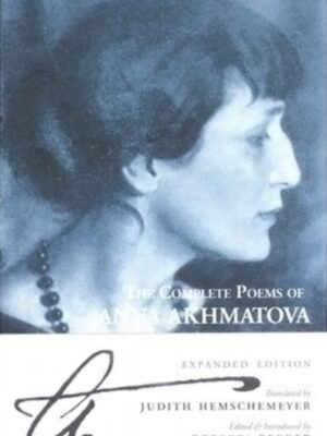 The Complete Poems Of Anna Akhmatova