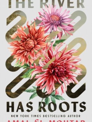 The River Has Roots