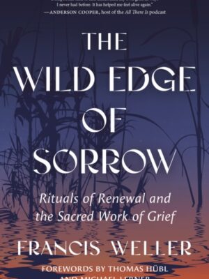 The Wild Edge of Sorrow
